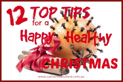12 Top tips for a happy healthy Christmas