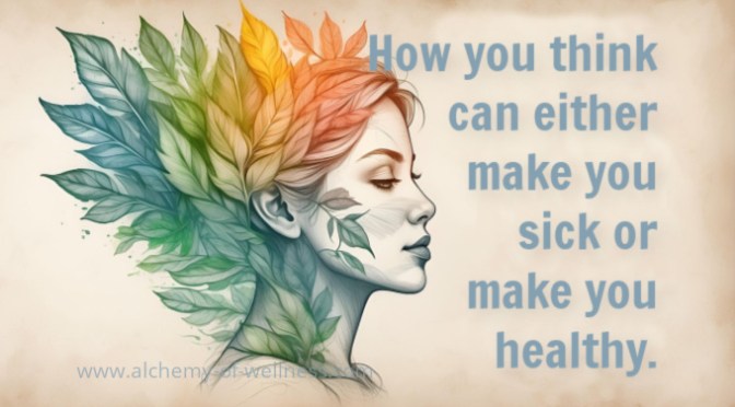 Sick Or Healthy: It’s In Your Thoughts